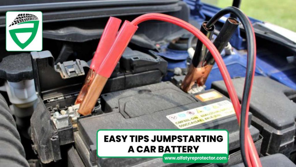 EASY TIPS JUMPSTARTING A CAR AND OTHER BATTERY
